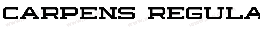 Carpens Regular字体转换 Carpens Regular字体转换